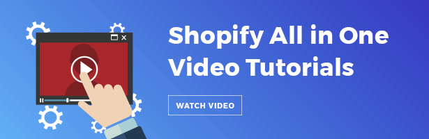 Shopify Video Tutorials