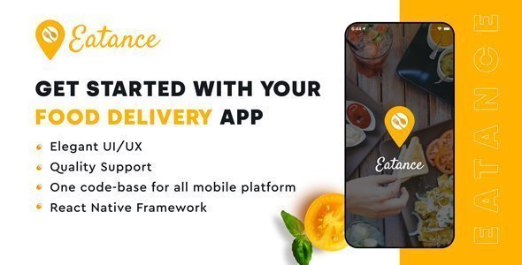 Eatance - Restaurant and Food Delivery App React native Food &amp; Goods Delivery Mobile App template