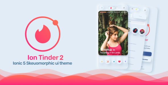Ion Tinder 2 - Ionic 5 Skeuomorphic ui theme Ionic Social &amp; Dating Mobile App template
