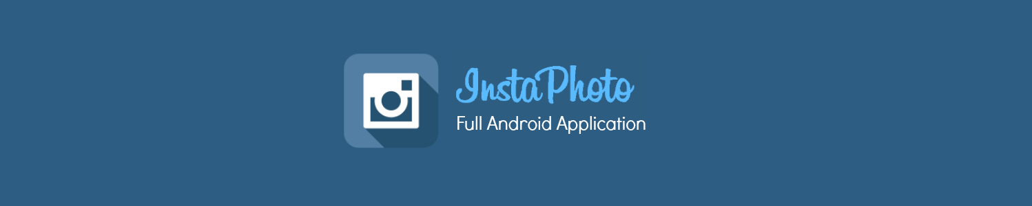 InstaPhoto - Full Android App - 1