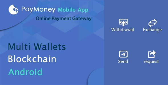PayMoney - Mobile App Android Crypto &amp; Blockchain Mobile App template