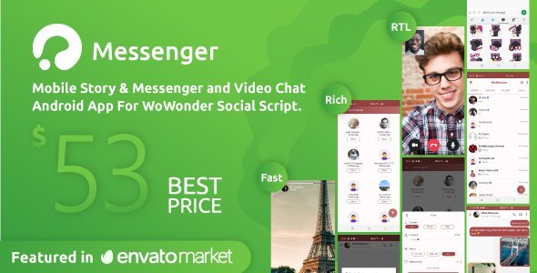 WoWonder Android Messenger - Mobile Application for WoWonder Social Script Android Chat &amp; Messaging Mobile App template