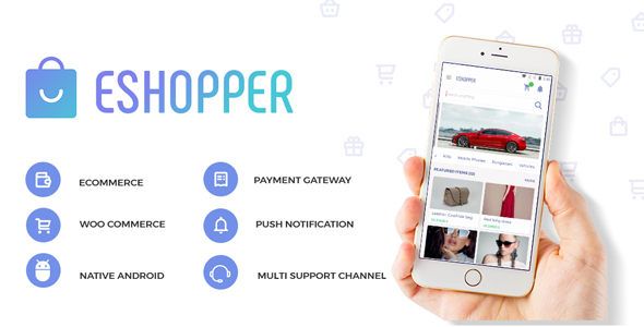 eShopper - Native ecommerce app based on WooCommerce for Android Android Ecommerce Mobile App template