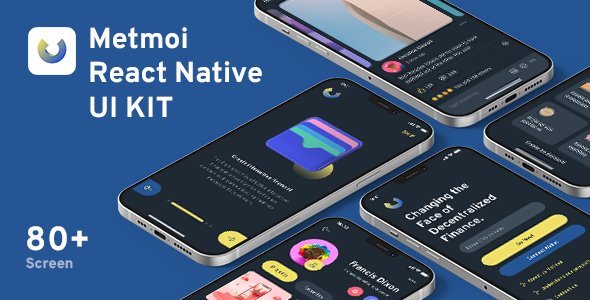 Metmoi - UI KIT React Native App Template React native Finance &amp; Banking Mobile 