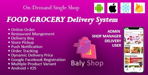 Online Food, Grocery and Restaurant Ecommerce Shopping mobile Application with Delivery- IOS Android React native Ecommerce Mobile App template