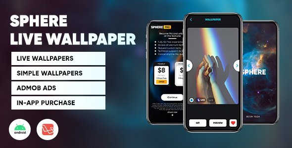 Sphere : Live Wallpaper | Wallpaper app with admin panel | Android - Laravel icon