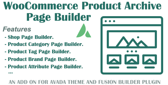 Customize WooCommerce Archive Product page for Avada and Fusion Builder icon