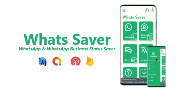 Whats Saver - WhatsApp & WhatsApp Business Status Saver | ADMOB, FIREBASE, ONESIGNAL icon