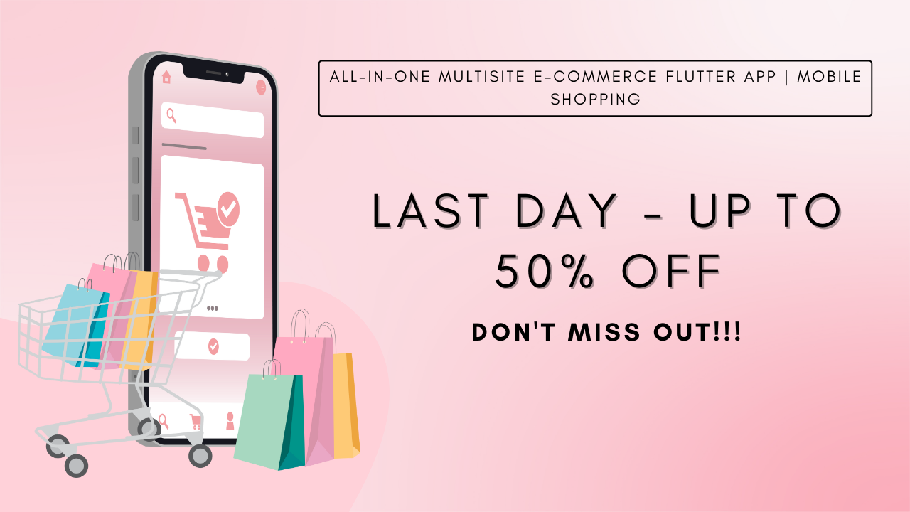 Effortless Mobile Shopping and Sales Made Possible with a Ready-to-Use E-Commerce Flutter App