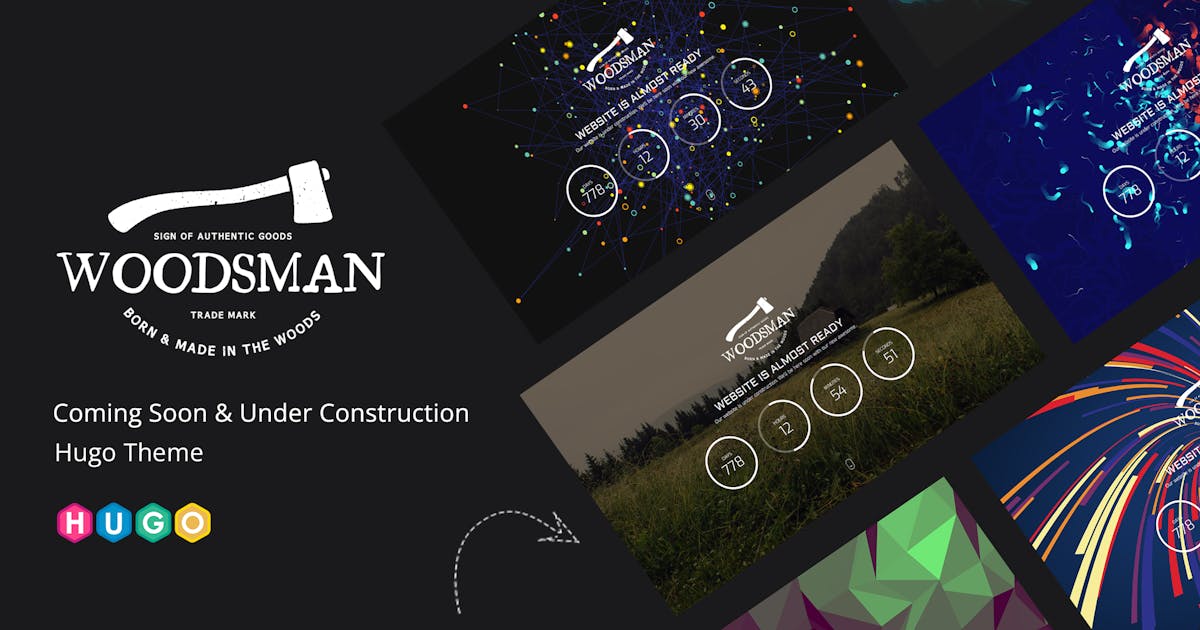 Woodsman - Coming Soon Hugo Theme
